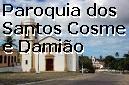 Par&oacute;quia dos Santos Cosme e Dami&atilde;o